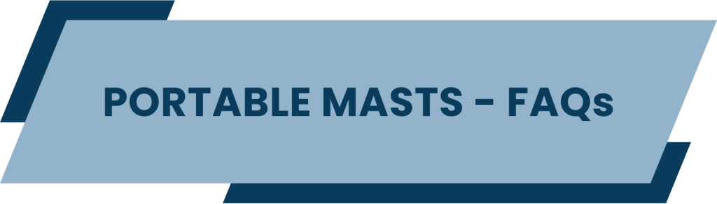 FAQs: Answering Your Questions About Portable Masts